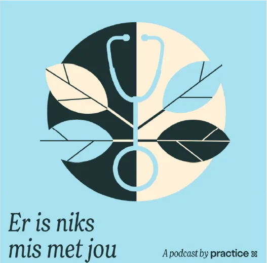 Er is niks mis met jou - Podcast by Practice